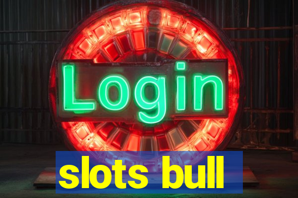 slots bull